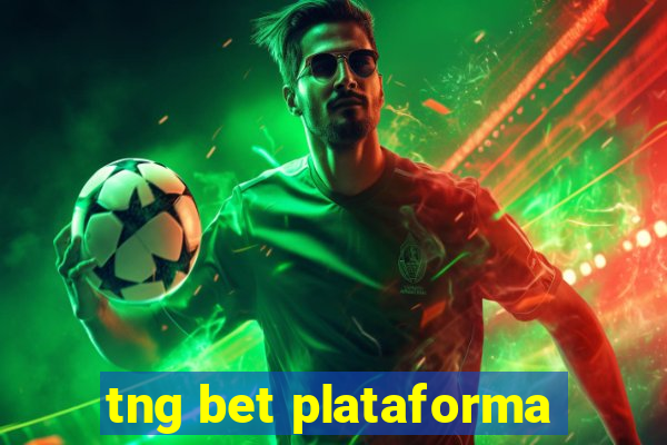 tng bet plataforma